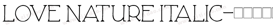 Love Nature Italic字体转换